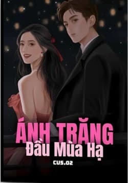 Ánh Trăng Đầu Mùa Hạ